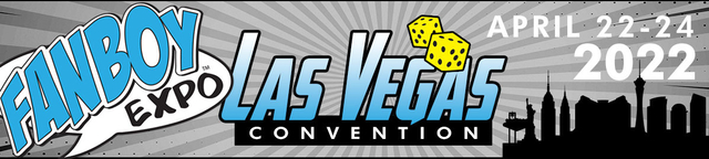 Fanboy Expo Las Vegas Convention 2022