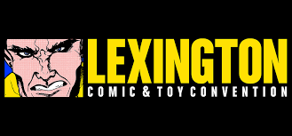 Lexington Comic &amp; Toy Convention 2021