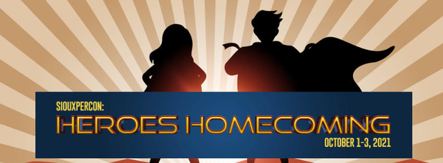 SiouxperCon:  Heroes Homecoming 2021