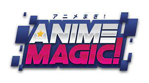 Anime Magic! 2022
