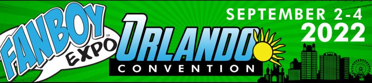 Fanboy Expo Orlando Convention 2022