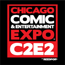 C2E2 - Chicago Comic & Entertainment Expo 2023